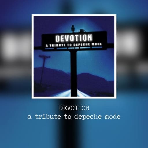Devotional - Depeche Mode Tribute concerts in Indio.
