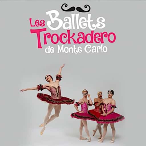 Les Ballets Trockadero De Monte Carlo Tickets in Indio